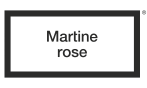 MARTINE ROSE