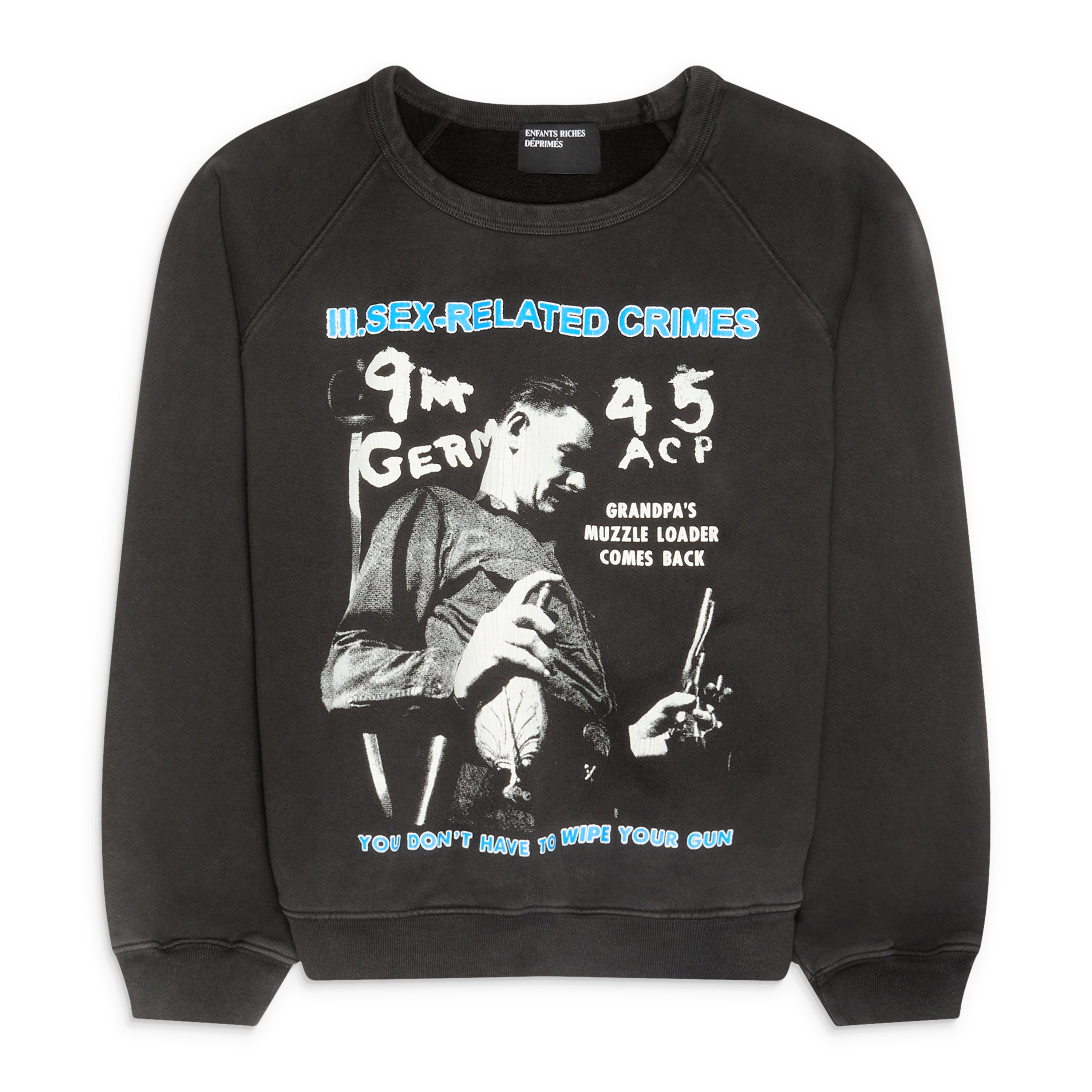 Enfants Riches Deprimes Sex-Related Crimes Raglan Sweatshirt Faded Black